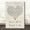 Randy Newman You've Got A Friend In Me Script Heart Song Lyric Quote Print