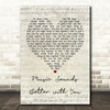 Stardust Music Sounds Better with You Script Heart Song Lyric Quote Print