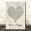 Underworld Born Slippy Script Heart Song Lyric Quote Print