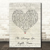 Bryan Adams I'll Always Be Right There Script Heart Quote Song Lyric Print