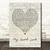 George Harrison My Sweet Lord Script Heart Quote Song Lyric Print
