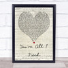 Method Man You're All I Need Script Heart Quote Song Lyric Print