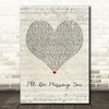 Puff Daddy I'll Be Missing You Script Heart Quote Song Lyric Print