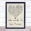 Queen Who Wants To Live Forever Script Heart Quote Song Lyric Print