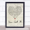 Roy Orbison You Got It Script Heart Quote Song Lyric Print