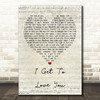 Ruelle I Get To Love You Script Heart Quote Song Lyric Print