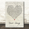 The Streets Your Song Script Heart Quote Song Lyric Print