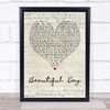 U2 Beautiful Day Script Heart Quote Song Lyric Print