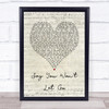 James Arthur Say You Won't Let Go Script Heart Song Lyric Quote Print