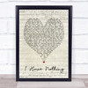 Whitney Houston I Have Nothing Script Heart Song Lyric Quote Print