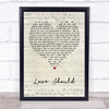 Moby Love Should Script Heart Song Lyric Print