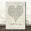 Ady Suleiman Wait For You Script Heart Song Lyric Print