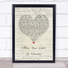 Journey When You Love A Woman Script Heart Song Lyric Print