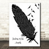 Jenn bostic Jealous of the Angels Black & White Feather & Birds Song Lyric Wall Art Print