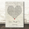 Luke Combs Even Though I'm Leaving Script Heart Song Lyric Print