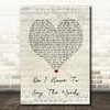 Bryan Adams Do I Have To Say The Words Script Heart Song Lyric Quote Print