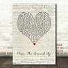 Dan + Shay From The Ground Up Script Heart Song Lyric Quote Print