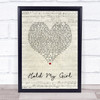 George Ezra Hold My Girl Script Heart Song Lyric Quote Print