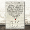 Tim McGraw My Best Friend Script Heart Song Lyric Quote Print