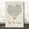 Kerry Butler Fly, Fly Away Script Heart Song Lyric Music Art Print