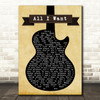 Staind All I Want Black Guitar Song Lyric Quote Print