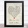 The Fureys and Davey Arthur When You Were Sweet Sixteen Script Heart Song Lyric Music Art Print