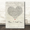 The Proclaimers Then I Met You Script Heart Song Lyric Music Art Print