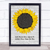 N Sync God Must Have Spent A Little More Time On You Grey Script Sunflower Song Lyric Print