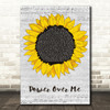 Dermot Kennedy Power Over Me Grey Script Sunflower Song Lyric Music Art Print