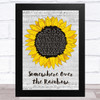 Israel Kamakawiwo'ole Somewhere Over the Rainbow Grey Script Sunflower Song Lyric Music Art Print