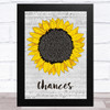 Backstreet Boys Chances Grey Script Sunflower Song Lyric Music Art Print