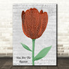 Callum Scott & Leona Lewis You Are The Reason Grey Script Watercolour Tulip Song Lyric Music Art Print
