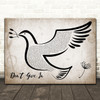 Snow Patrol Don't Give In Vintage Dove Bird Song Lyric Quote Music Print