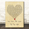 Sammy Kershaw You Are The Love Of My Life Vintage Heart Song Lyric Print