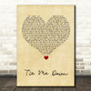 Taylor Ray Holbrook Tie Me Down Vintage Heart Song Lyric Wall Art Print