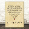 Fleetwood Mac Beautiful Child Vintage Heart Song Lyric Wall Art Print