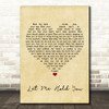 Josh Krajcik Let Me Hold You Vintage Heart Song Lyric Wall Art Print