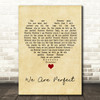 Liz Reynolds We Are Perfect Vintage Heart Song Lyric Wall Art Print