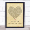 Paul Heaton & Jacqui Abbott You And Me (Were Meant To Be Together) Vintage Heart Song Lyric Wall Art Print