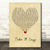 Eagles Take It Easy Vintage Heart Song Lyric Quote Music Print