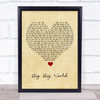 Emilia Big Big World Vintage Heart Song Lyric Quote Music Print