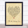 Peggy Lee I'll Be Seeing You Vintage Heart Song Lyric Quote Music Print