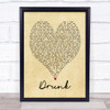 Drunk Ed Sheeran Vintage Heart Quote Song Lyric Print
