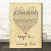 Keep On Loving You REO Speedwagon Vintage Heart Song Lyric Quote Print