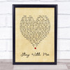 Stay With Me Sam Smith Vintage Heart Song Lyric Quote Print