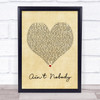 Chaka Khan Ain't Nobody Vintage Heart Song Lyric Quote Print