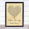 Placebo Follow The Cops Back Home Vintage Heart Song Lyric Quote Print