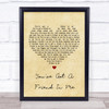 Randy Newman You've Got A Friend In Me Vintage Heart Song Lyric Quote Print