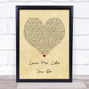 Ellie Goulding Love Me Like You Do Vintage Heart Quote Song Lyric Print