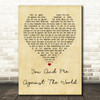 Helen Reddy You And Me Against The World Vintage Heart Quote Song Lyric Print